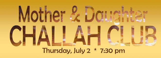 Mother &amp; Daughter Challah Club.jpg